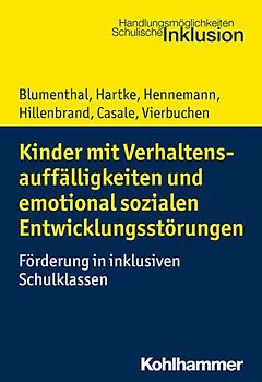 Kinder mit Verhaltensauffälligkeiten und emotional sozialen Entwicklungsstörungen