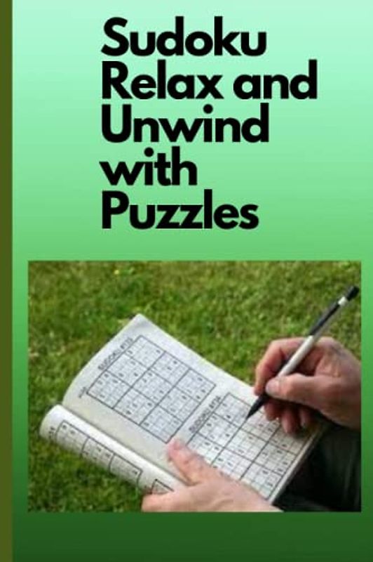 Sudoku Relax and Unwind with Puzzles