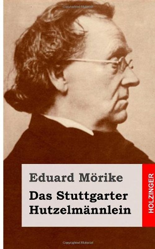 Das Stuttgarter Hutzelmännlein - Mörike, Eduard