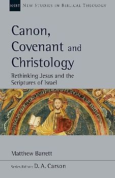 Canon, Covenant and Christology