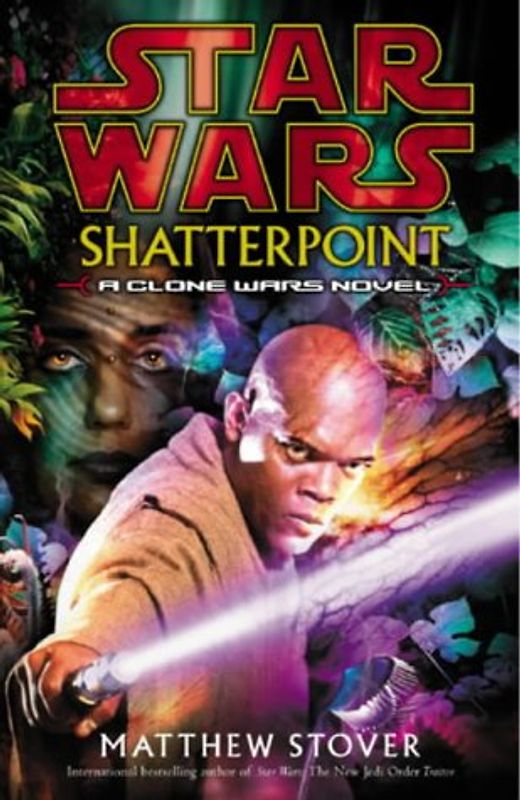 Star Wars: Shatterpoint - Stover, Matthew