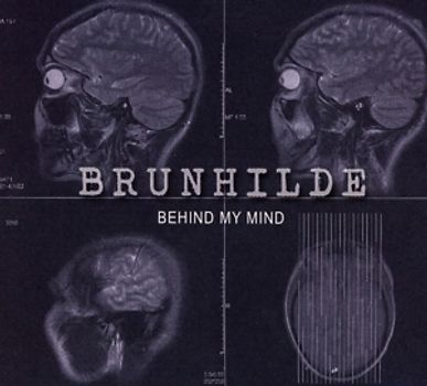 Brunhilde - Behind My Mind