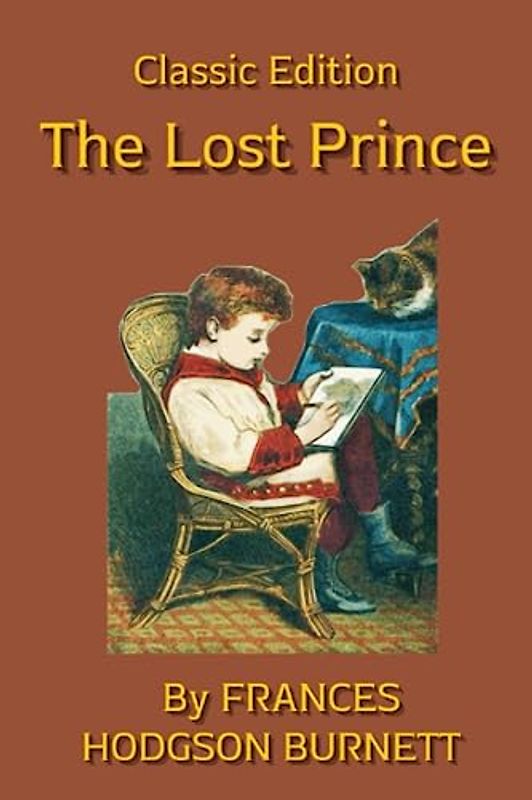 The Lost Prince: with original illustrations