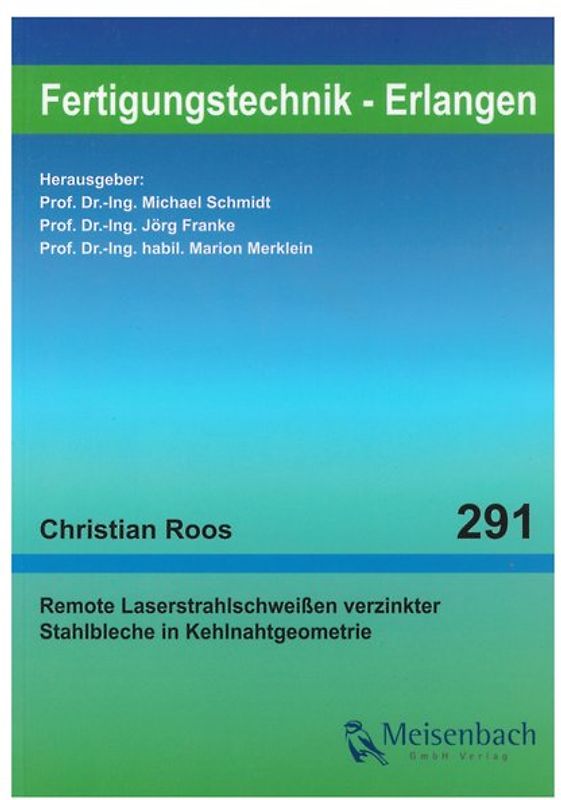 Remote-Laserstrahlschweißen verzinkter Stahlbleche in Kehlnahtgeometrie