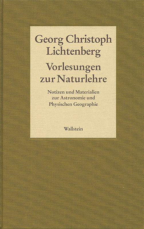 Vorlesungen zur Naturlehre. Notizen und Materialien zur Astronomie und Physischen Geographie