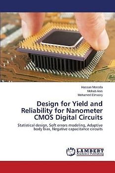 Design for Yield and Reliability for Nanometer CMOS Digital Circuits
