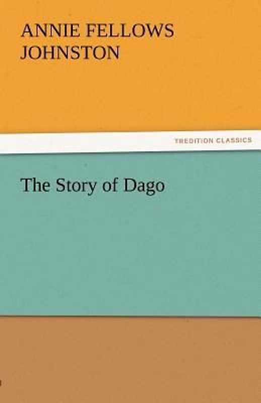 The Story of Dago
