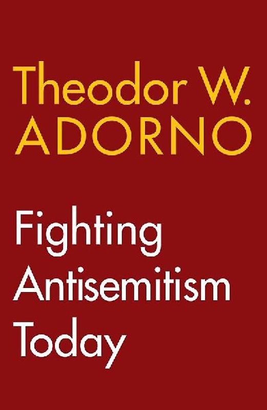 Fighting Antisemitism Today