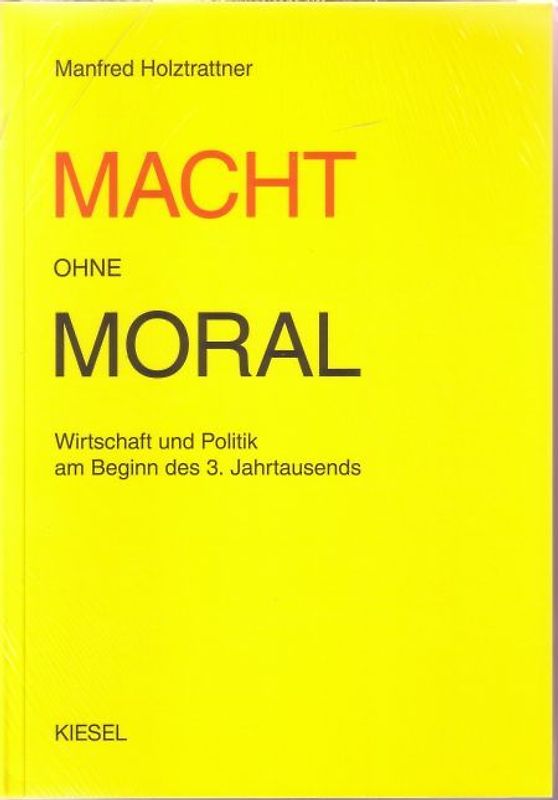 Macht ohne Moral