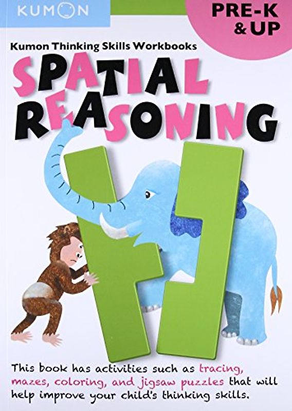 Pre-K Spatial Reasoning (Kumon Thinking Skills Workbooks)