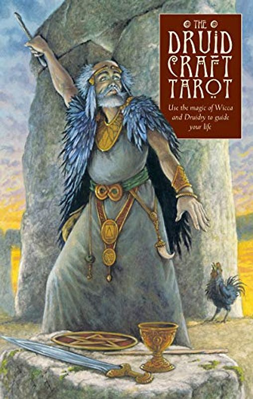 Druidcraft Tarot: Use the Magic of Wicca and Druidry to Guide Your Life