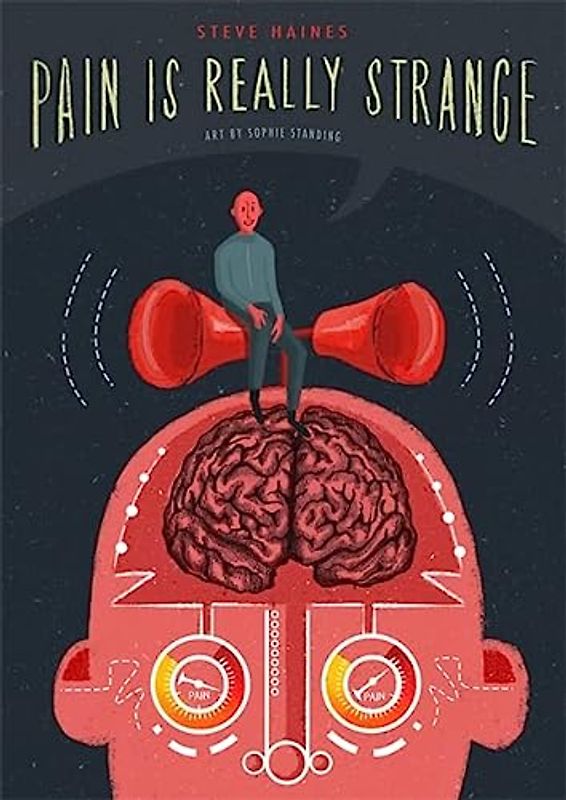 Pain is Really Strange - Haines, Steve