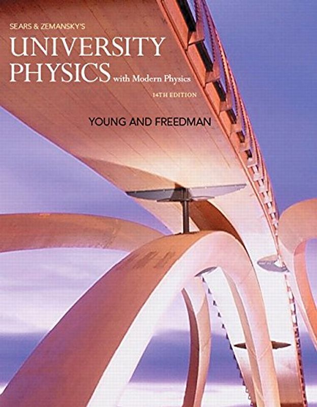 Sears and Zemansky's University Physics With Modern Physics