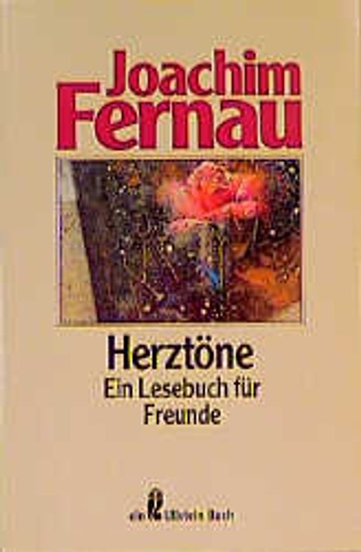 Herztöne. Ein Lesebuch für Freunde