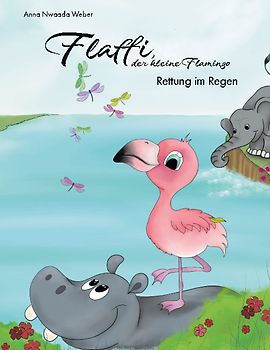 Flaffi, der kleine Flamingo - Rettung im Regen