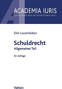 Academia Iuris / Schuldrecht Allgemeiner Teil. Schuldrecht AT