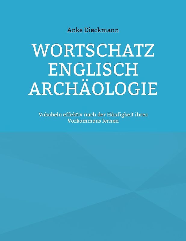 Wortschatz Englisch Archäologie