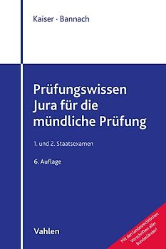 Prüfungswissen Jura für die mündliche Prüfung