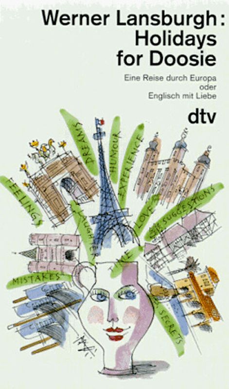 Holidays for Doosie. Eine Reise durch Europa oder Englisch mit Liebe