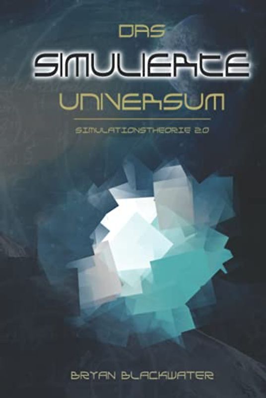 Das Simulierte Universum