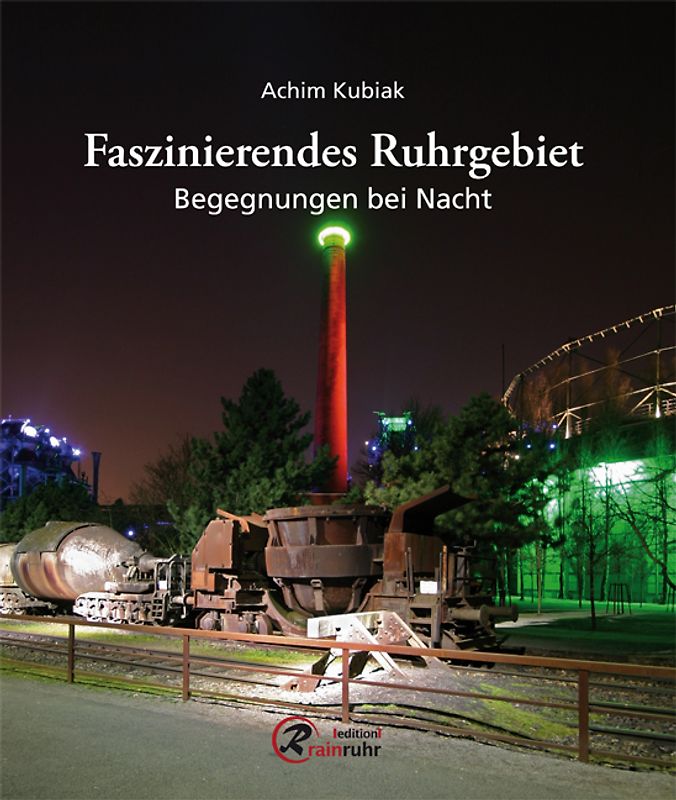 Faszinierendes Ruhrgebiet