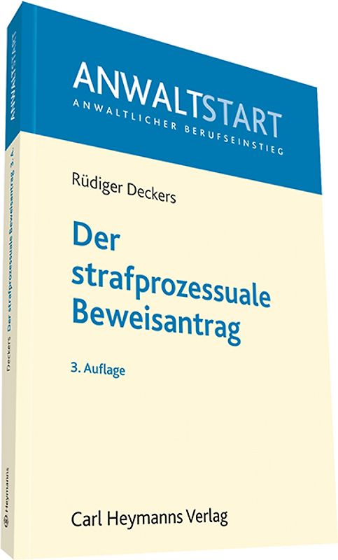 Der strafprozessuale Beweisantrag