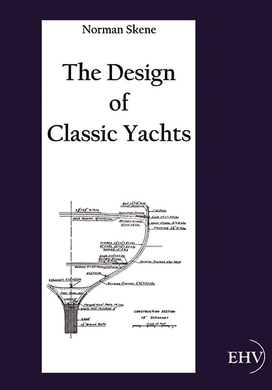 The Design of Classic Yachts