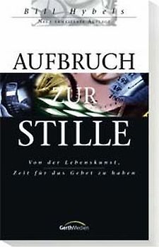 Aufbruch zur Stille