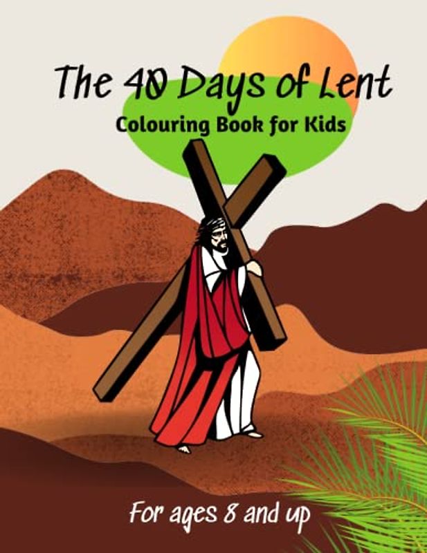 40 Days of Lent: Colouring book for Kids