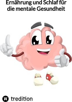 Ernährung und Schlaf für die mentale Gesundheit