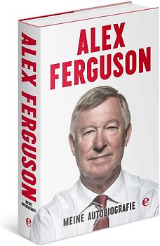Alex Ferguson: Meine Autobiografie