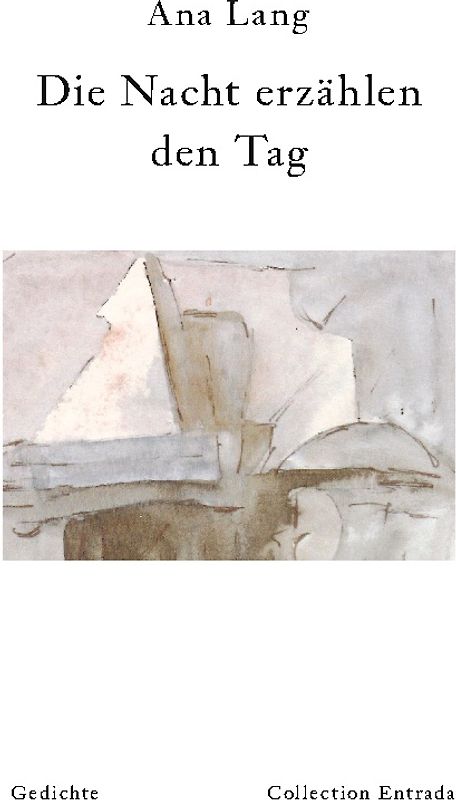 Die Nacht erzählen / den Tag
