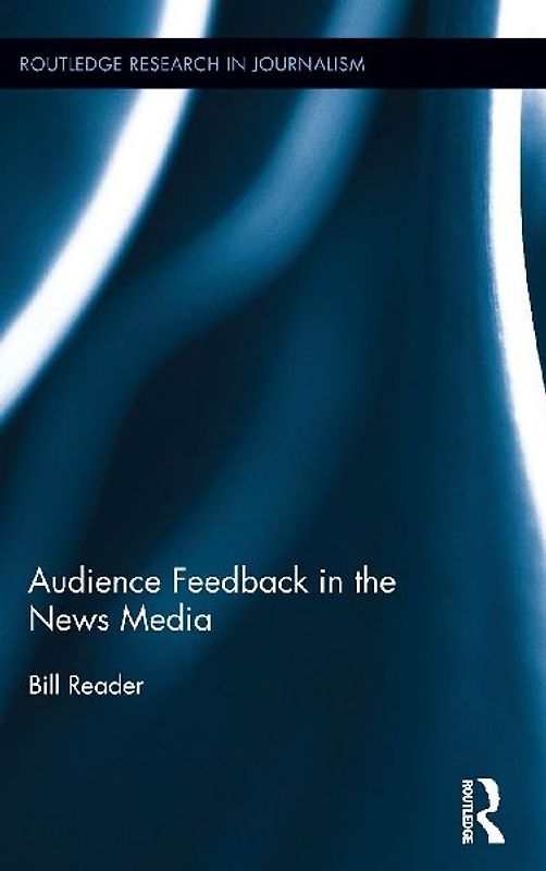 Audience Feedback in the News Media