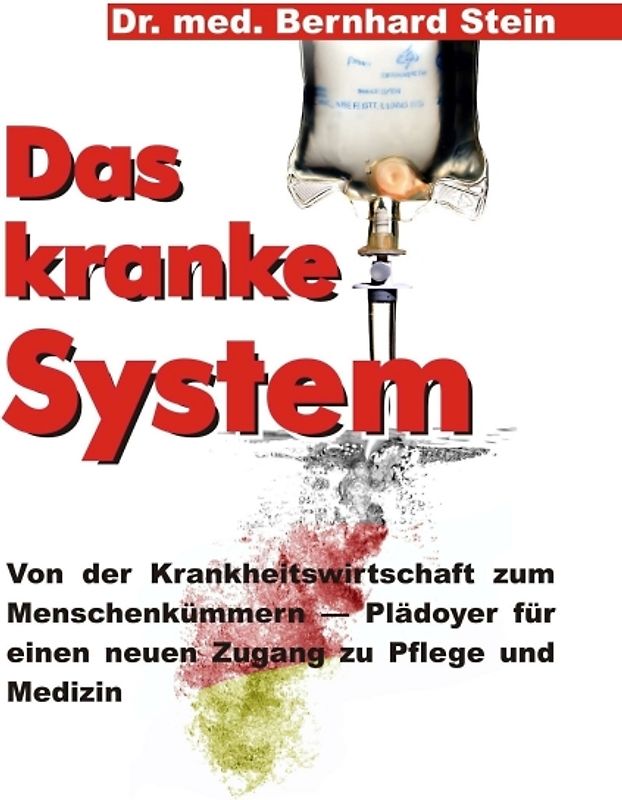 Das kranke System