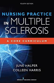 Nursing Practice in Multiple Sclerosis: A Core Curriculum