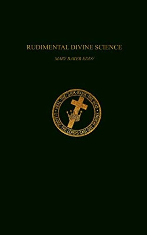 Rudimental Divine Science