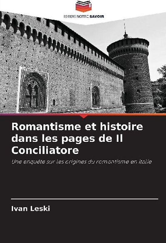 Romantisme et histoire dans les pages de Il Conciliatore