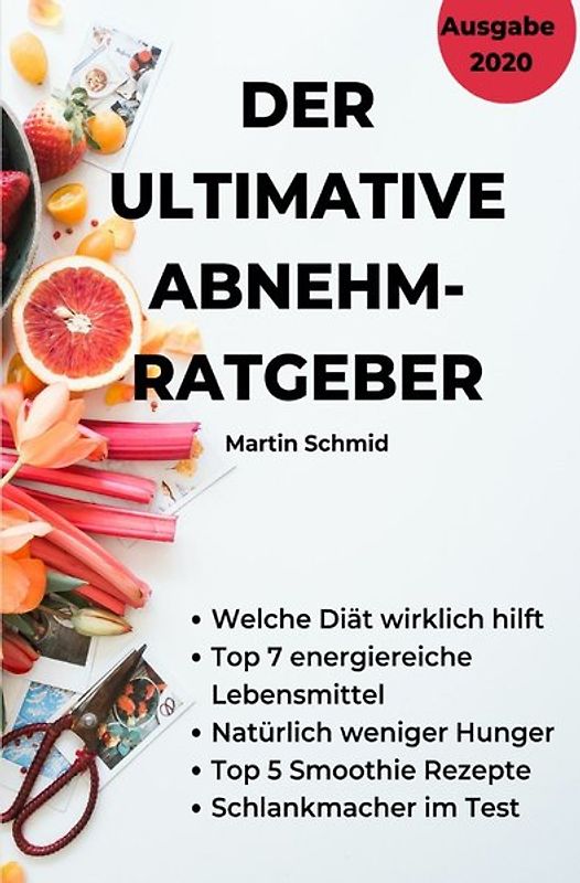Der ultimative Abnehm-Ratgeber: Wie Sie sicher abnehmen!