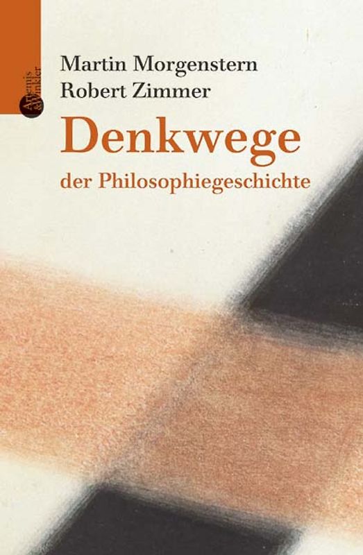Denkwege der Philosophiegeschichte
