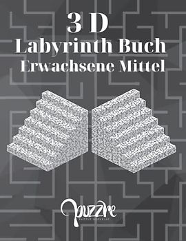 3D Labyrinth Buch Erwachsene Mittel: Das Buch Der Labyrinthe und Irrgärten Rätsel mit Lösung