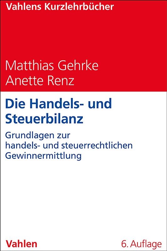 Die Handels- und Steuerbilanz