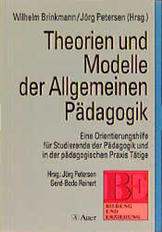 Theorien und Modelle der Allgemeinen Pädagogik