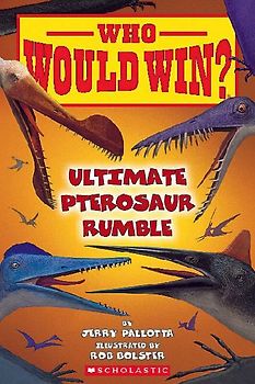 Who Would Win?: Ultimate Pterosaur Rumble