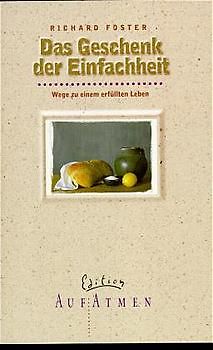 Das Geschenk der Einfachheit