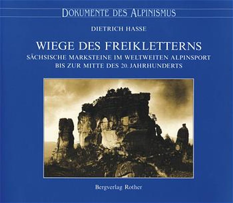 Wiege des Freikletterns