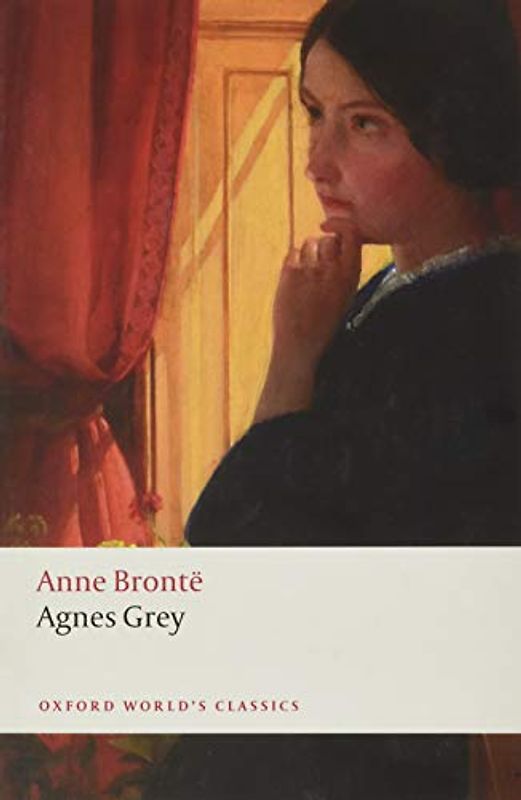 Agnes Grey (Oxford World's Classics)