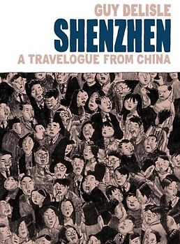Shenzhen: A Travelogue from China - Delisle, Guy