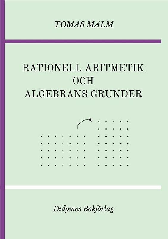 Rationell aritmetik och algebrans grunder