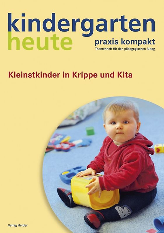 Kleinstkinder in Krippe und Kita