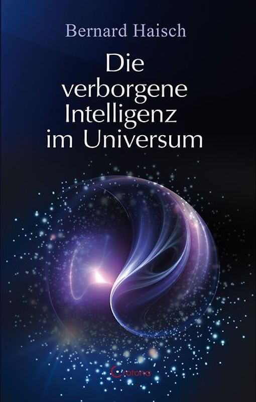 Die verborgene Intelligenz im Universum